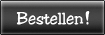 Bestellen!